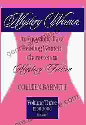 Mystery Women Volume Three (Revised): An Encyclopedia Of Leading Women Characters In Mystery Fiction: 1860 1979