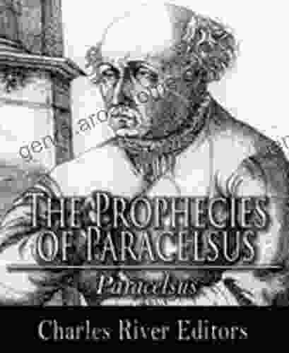 The Prophecies Of Paracelsus