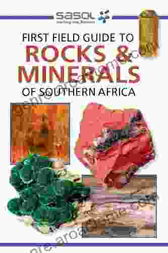 First Field Guide to Rocks Minerals of Southern Africa