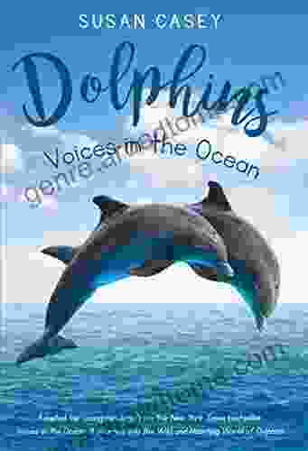 Dolphins: Voices In The Ocean