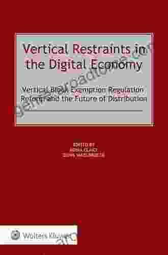 Vertical Restraints In The Digital Economy: Vertical Block Exemption Regulation Reform And The Future Of Distribution