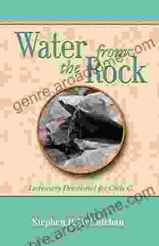 Water from the Rock: Lectionary Devotional for Cycle C