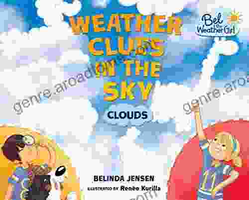 Weather Clues In The Sky: Clouds (Bel The Weather Girl)